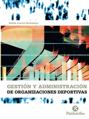 cover image of Gestión y administración de organizaciones deportivas